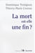 La mort est-elle une fin ?
