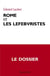 Rome et les lefebvristes - le dossier