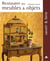 Restaurer ses meubles et objets