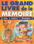 Le Grand Livre De La Memoire