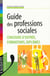 Guide des professions sociales et medico-sociales