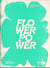 Flower power