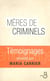 Mères de criminels