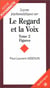 Leçons psychanalytiques sur le regard et la voix t.2 - figures