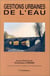 GESTIONS URBAINES DE L'EAU