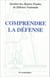 Comprendre la défense