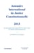 ANNUAIRE INTERNATIONAL DE JUSTICE CONSTITUTIONNELLE 2013 - VOL XXIX