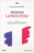 Préserver la paix civile