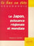 Le Japon, puissance régionale, puissance mondiale
