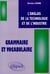 Anglais de la technologie et de l'industrie (L') - Grammaire et vocabulaire