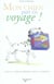 Mon chien part en voyage !