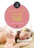 Le massage thaï - initiation au nuad bo'rarn