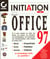Initiation a office 97