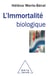 L'immortalité biologique