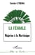 La féodale - Majorine à la Martinique