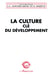 La culture clé du développement
