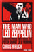 The Man Who Led Zeppelin
