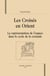 Les croisés en orient - la représentation de l'espace dans le cycle de la croisade