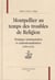 Montpellier au temps des troubles de religion - pratiques testamentaires et confessionnalisation (1554 -1622)