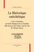 La rhétorique catéchétique - a new catechism, set forth dialogue-wise in familiar talk between the father and the son by thomas becon