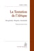 La tentation de l'Afrique - néo-gritude, afropolis, mondialité