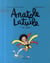 Anatole Latuile Tome 1 : c'est parti !