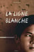 La ligne blanche