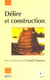 Delire et construction