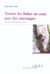 Toutes les folies ne sont que des messages - névrose, perversion, psychose