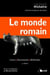 Le monde romain (3e édition)