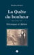 La Quête du bonheur - Tome II - 1912-1937 - Véronique et Adrien