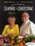 LA CUISINE DE SOPHIE ET CHRISTIAN : MENUS DES QUATRE SAISONS