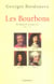 Les Bourbons - de Henri IV à Louis XV - 1589-1774