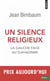 Un silence religieux - la gauche face au djihadisme