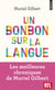 Un bonbon sur la langue - on n'a jamais fini de découvrir le français !