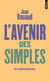 L'avenir des simples - petit traité de résistance