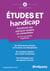 Études et handicap : construire son parcours scolaire et universitaire : De la 3e aux études supérieures