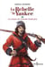 La rebelle et le yankee Tome 3 - le chant du violon écarlate
