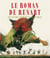 Le roman de Renart Tome 1