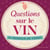 Questions sur le vin : 25 dessous de verre