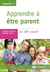 Apprendre à être parent - un défi créatif