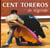 Cent toreros de legende