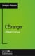 L'étranger d'Albert Camus - analyse approfondie