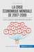 La crise économique mondiale de 2007-2009
