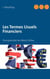 Les termes usuels financiers - comprendre les mots utiles