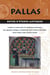 Revue Pallas n.117 : couleur et soins dans les médecines anciennes aux époques antique et médiévale entre Orient et Occident : Grèce, Rome, Inde, Proche-Orient
