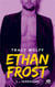 Ethan Frost Tome 3 : terrassée