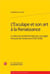 L'Esculape et son art à la Renaissance - le discours préfaciel dans les ouvrages français de médecine (1528-1628)