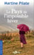 Le pays de l'impossible hiver