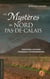 Les mystères du Nord-Pas-de-Calais : Traditions, histoires étranges et extraordinaires
